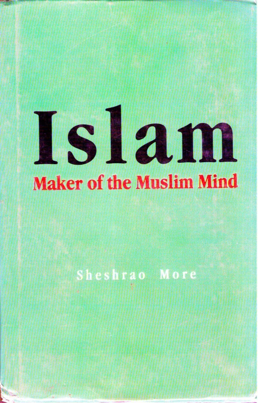 इस्लाम-मेकर ऑफ द मुस्लिम माईंड | Islam - maker of the muslim mind